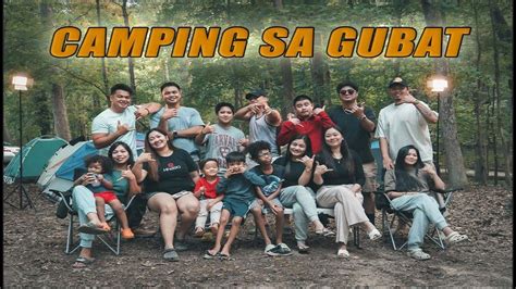 CAMPING SA GUBAT KASAMA ANG TROPA .